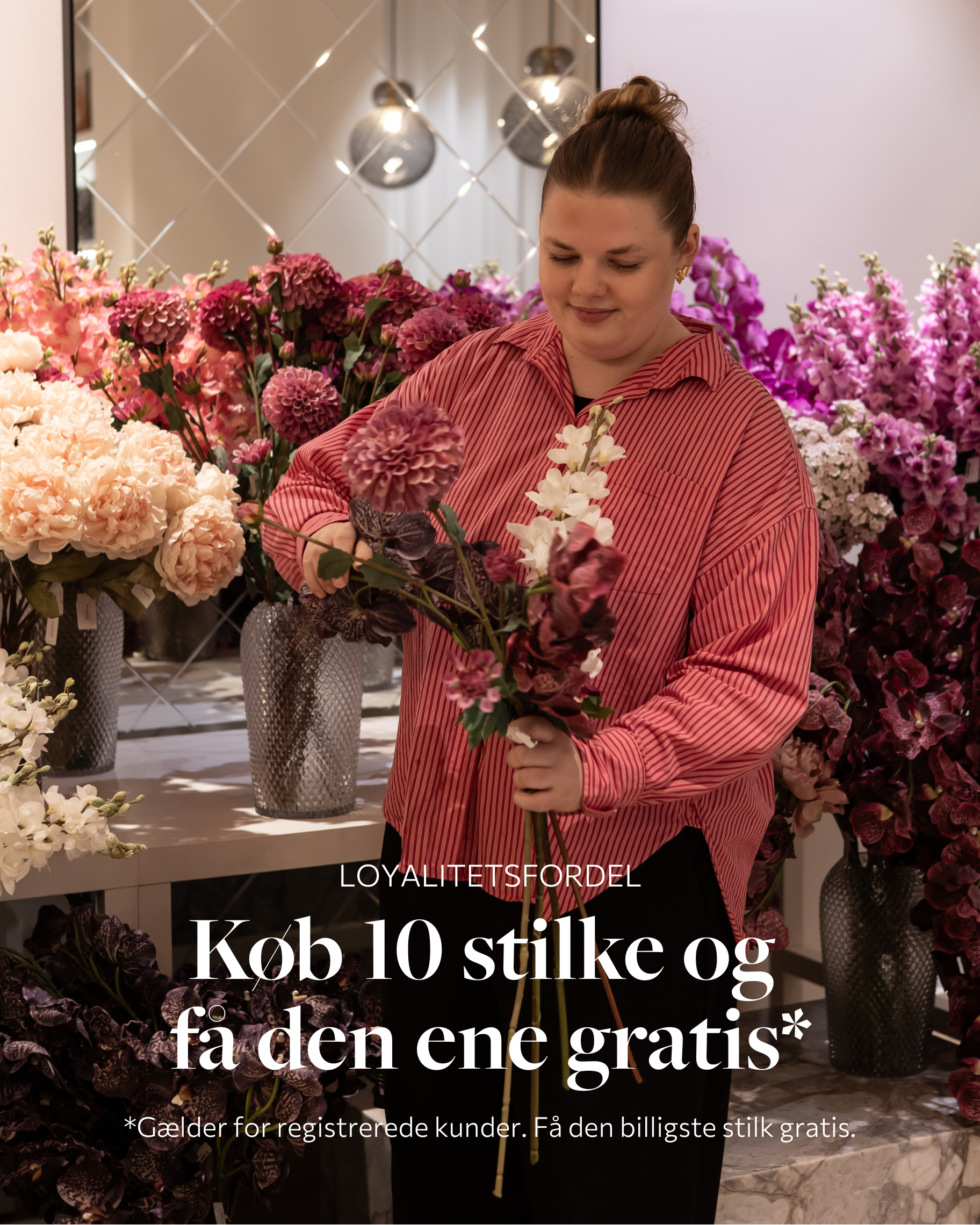 Køb 10 stilke og få den ene gratis.