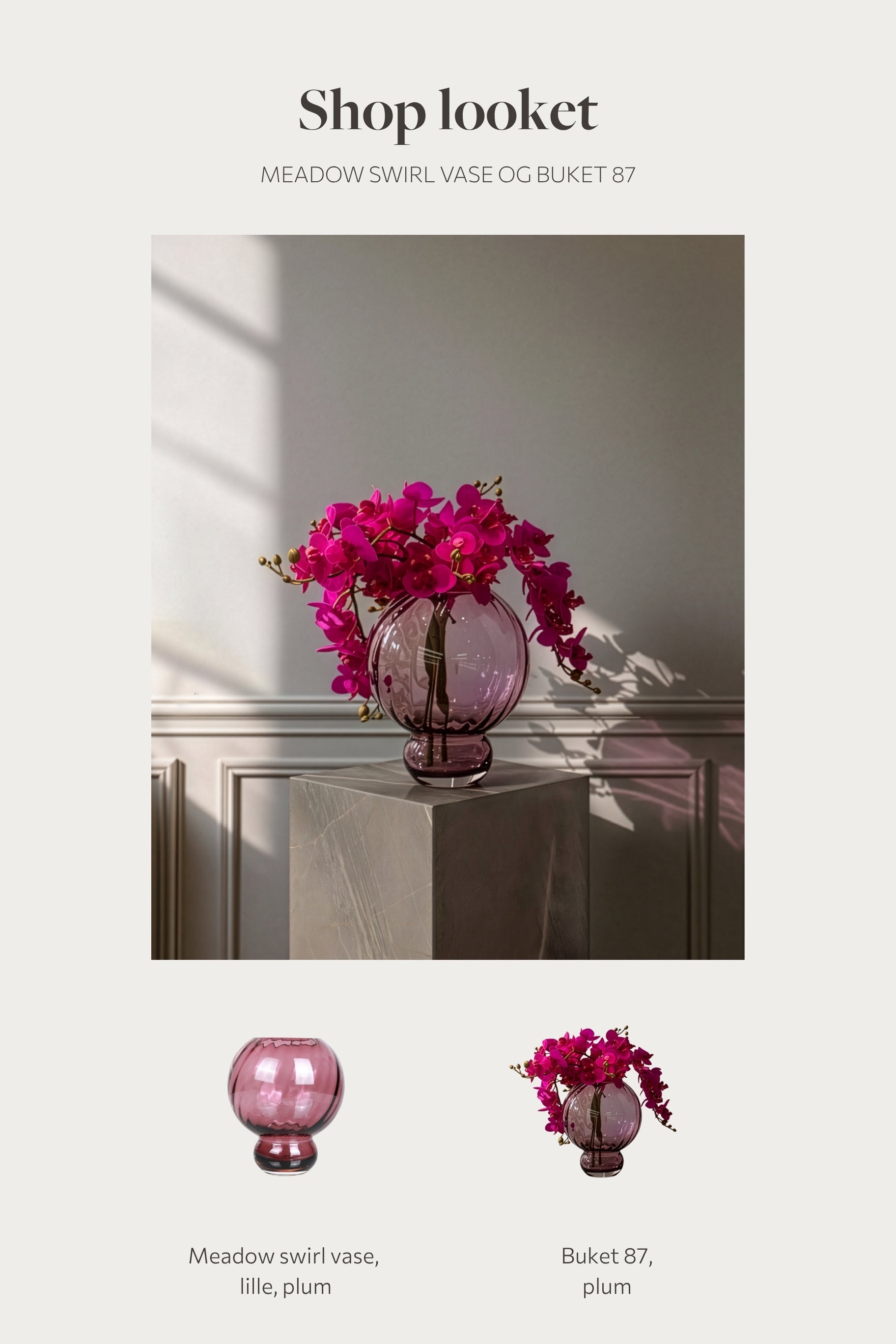 Shop looket - Meadow vase plum og Buket 87