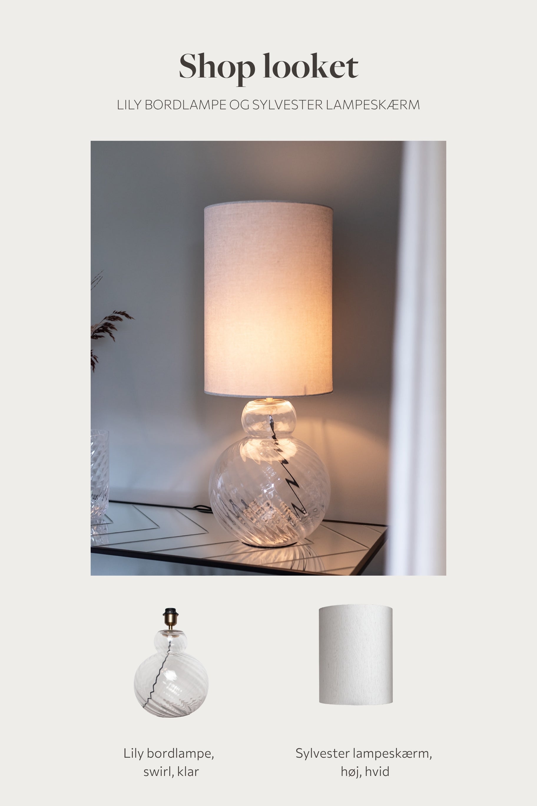 Shop looket - Lily bordlampe klar og lampeskærm